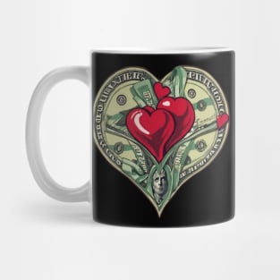 My valentine is money,funny valentine gift, The only love is money Mug